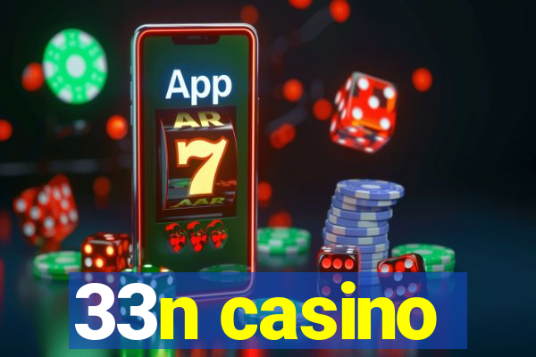 33n casino